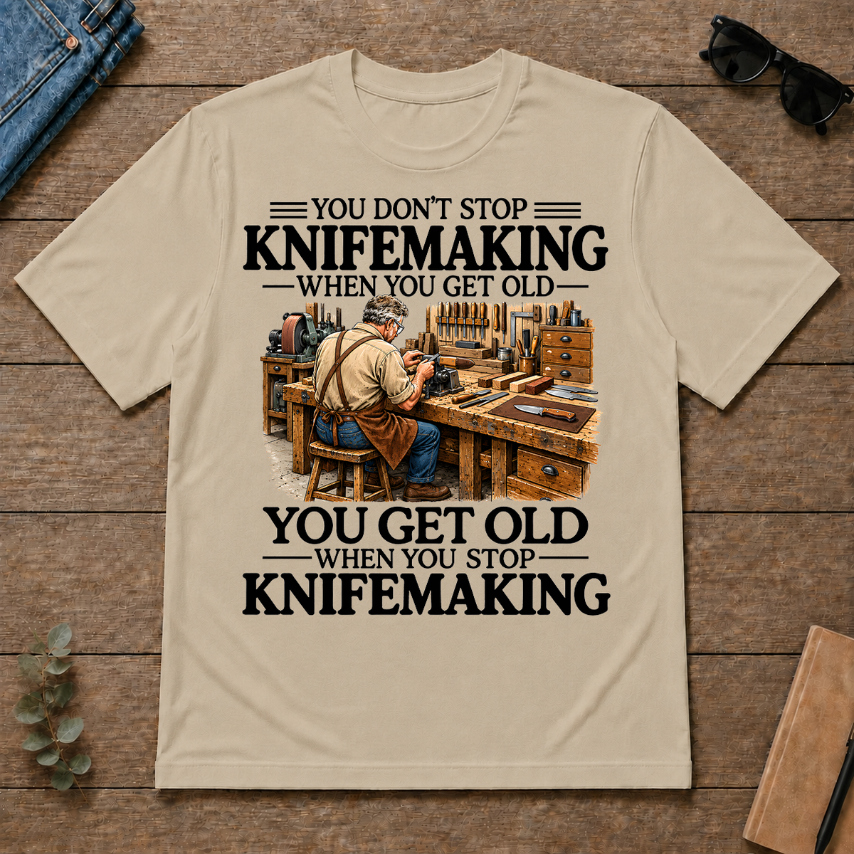 Don't Stop Knifemaking - sand - TS2D-Sand