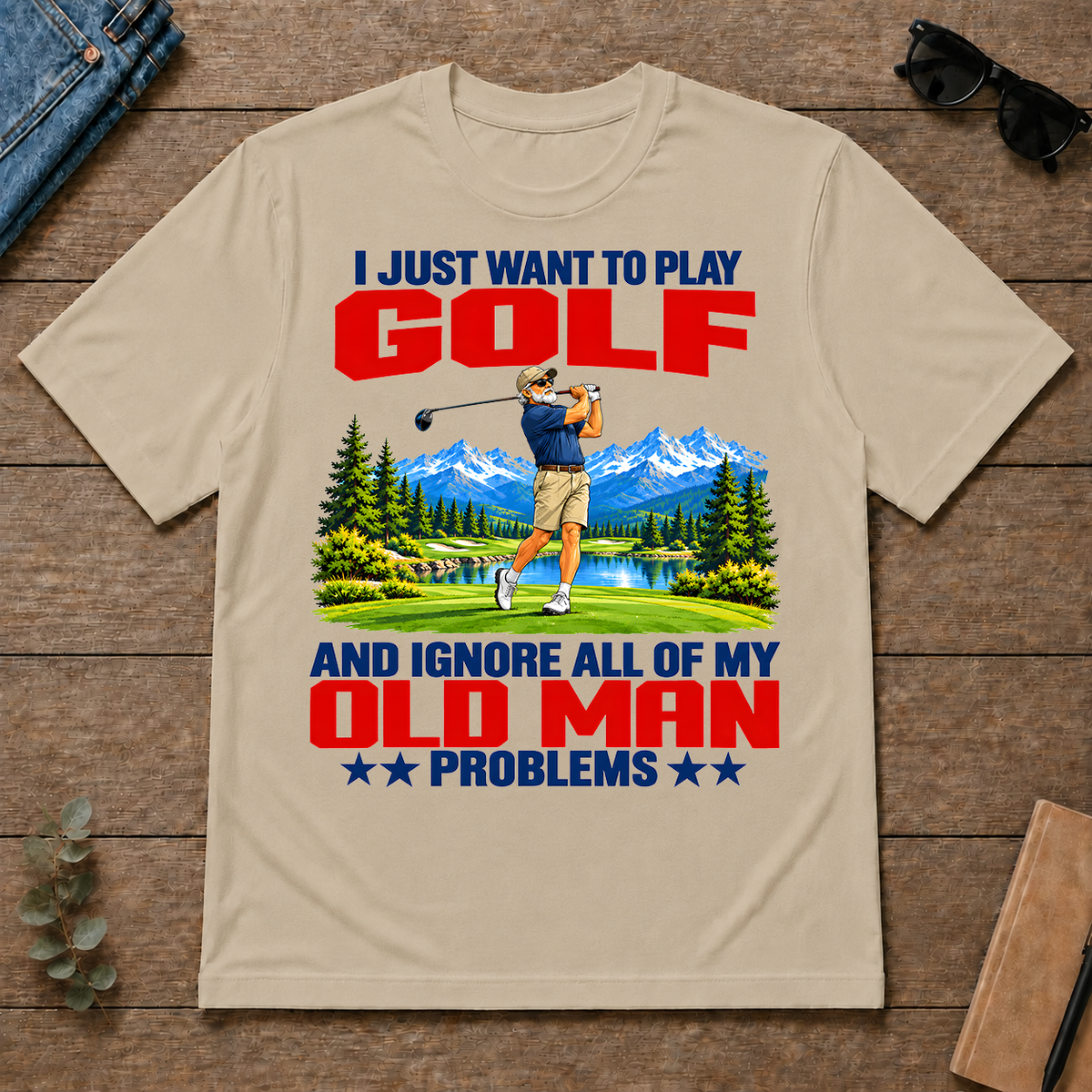 I Just Want To Play Golf - sand - TS2D-Sand