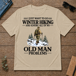 I Just Want To Go Winter Hiking - sand - TS2D-Sand