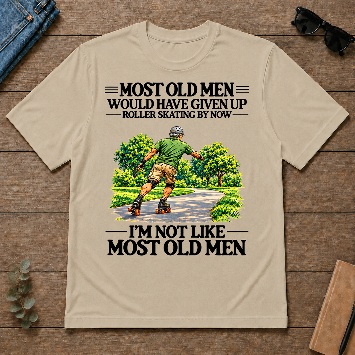 Most Old Man Would Have Given Up Roller Skating - sand - TS2D-Sand