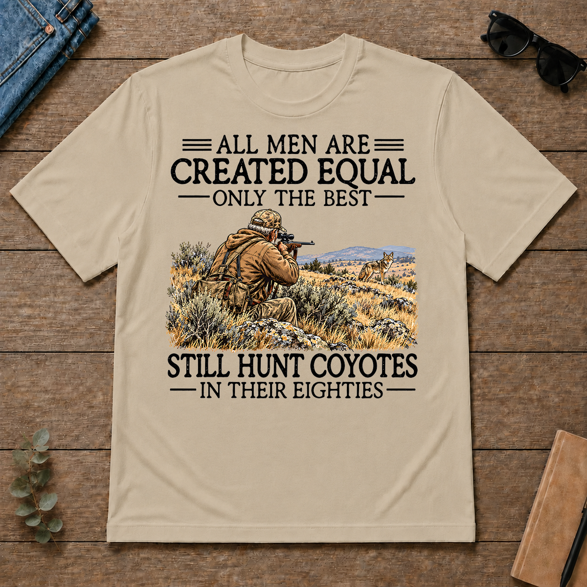 All Men Are Created Equal Coyote Hunting 80s - sand - TS2D-Sand