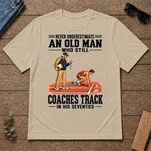 Never Underestimate An Old Man Coaches Track In His 70s - sand - TS2D-Sand