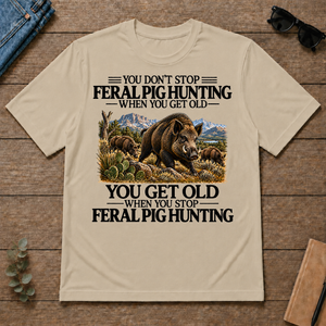 Don't Stop Feral Pig Hunting - sand - TS2D-Sand