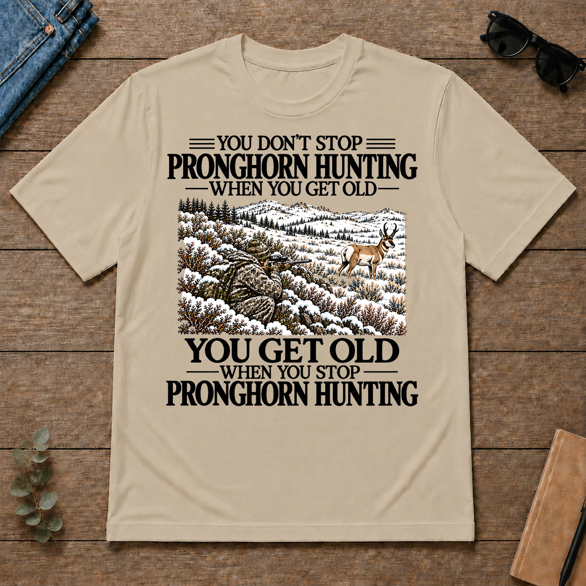 Don't Stop Pronghorn Hunting Snow - sand - TS2D-Sand