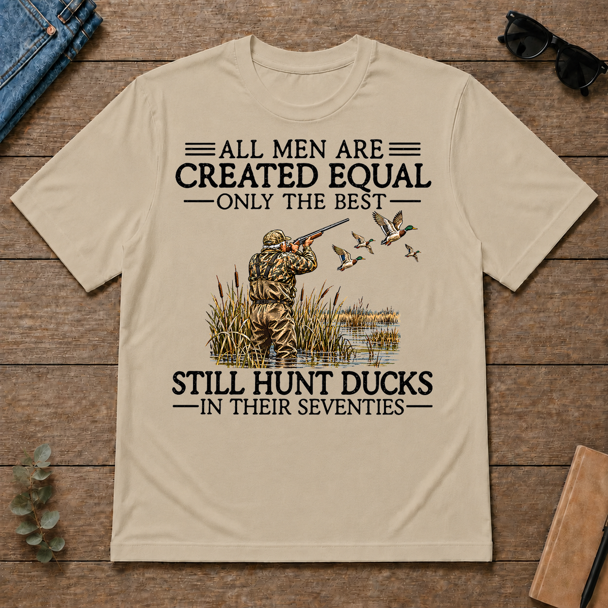 All Men Are Created Equal Duck Hunting 70s - sand - TS2D-Sand