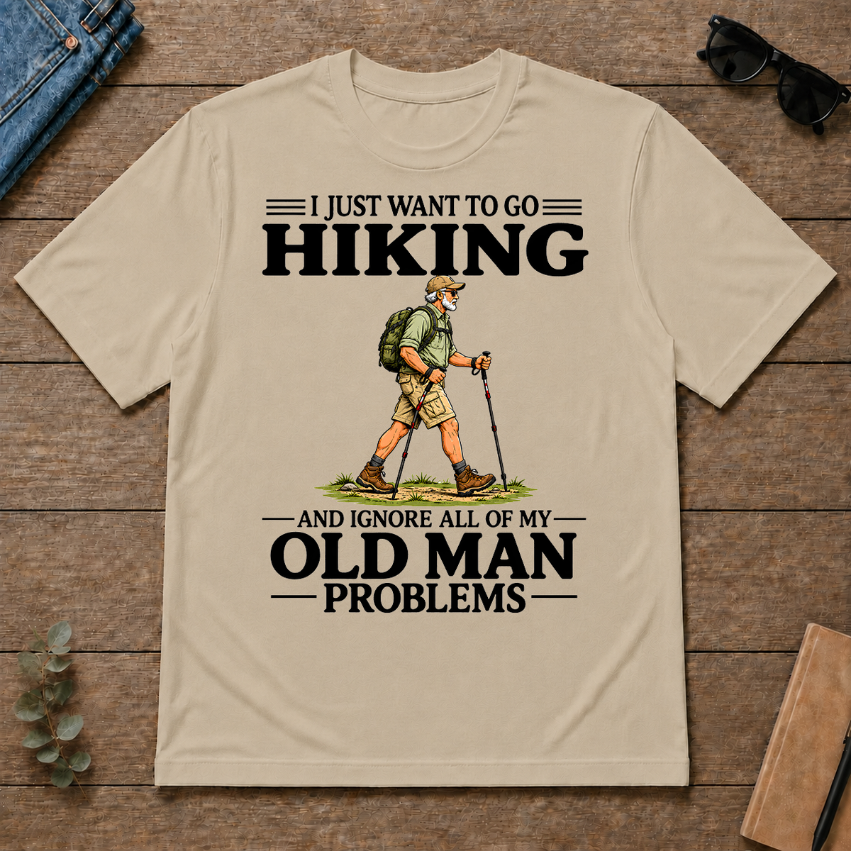 I Just Want To Go Hiking Vintage - sand - TS2D-Sand
