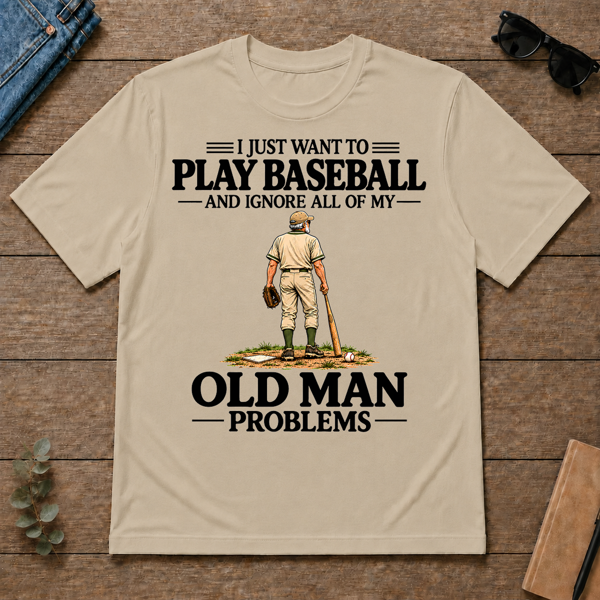I Just Want To Play Baseball - sand - TS2D-Sand