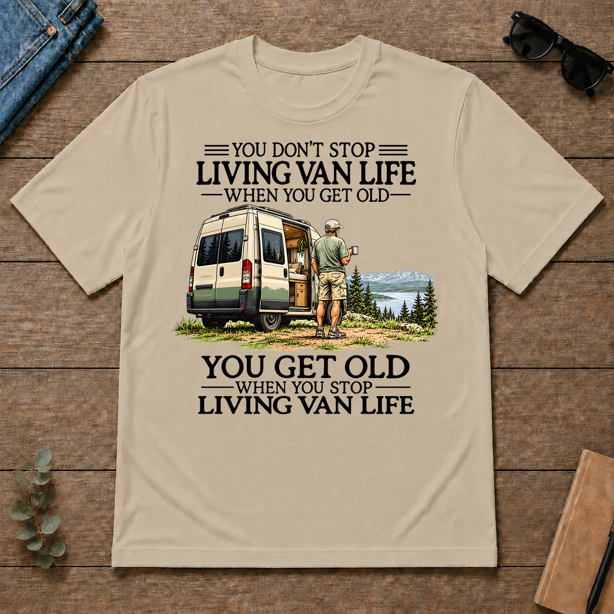 Don't Stop Living Van Life - sand - TS2D-Sand