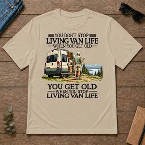 Don't Stop Living Van Life - sand - TS2D-Sand