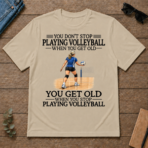 Don't Stop Playing Volleyball Woman - sand - TS2D-Sand