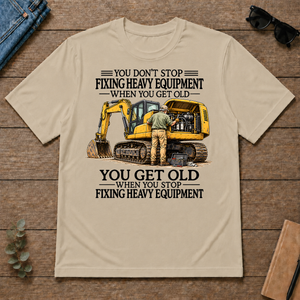 Don't Stop Fixing Heavy Equipment - sand - TS2D-Sand