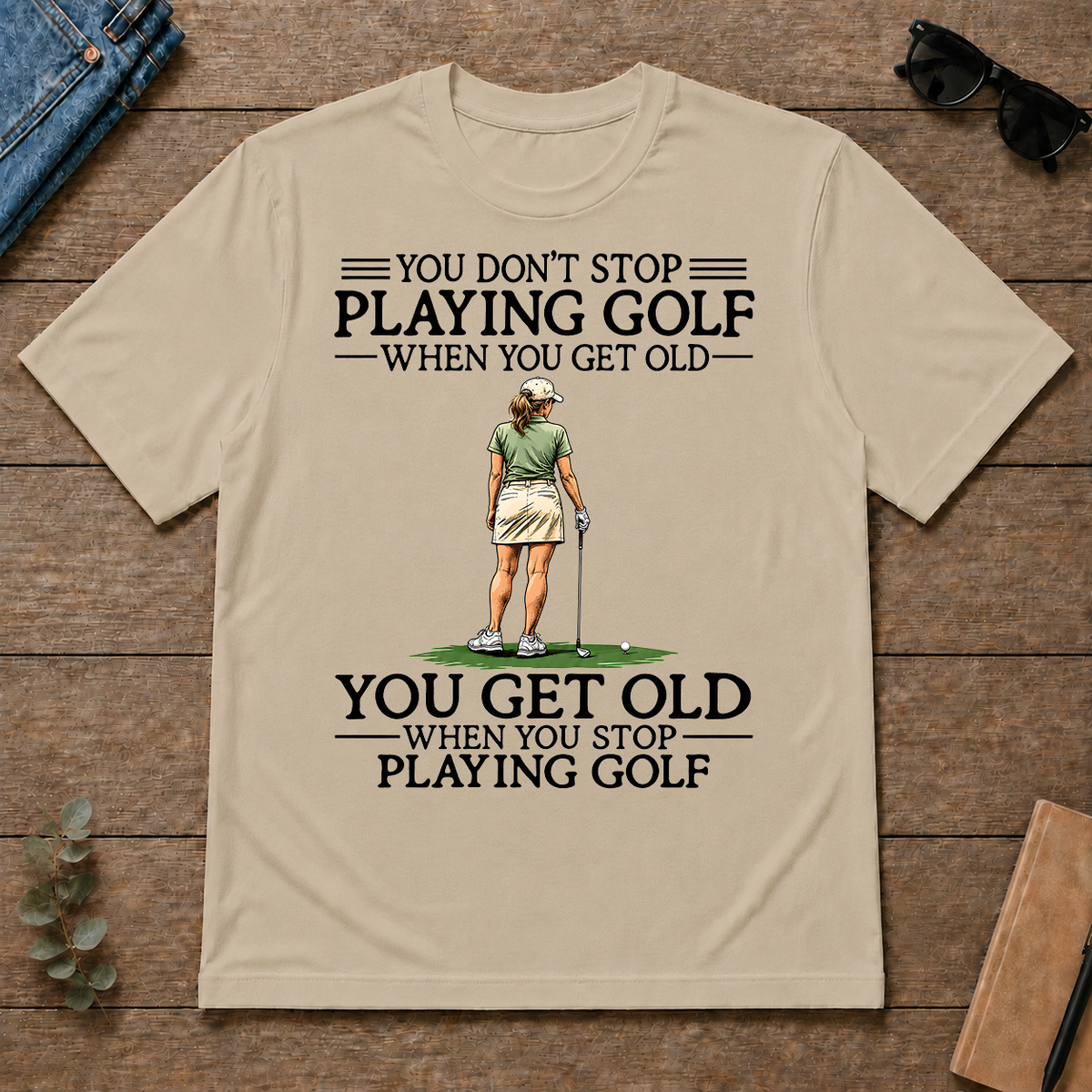Don't Stop Playing Golf Funny - sand - TS2D-Sand