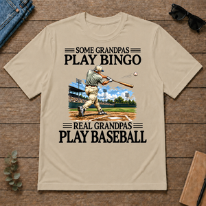 Some Grandpas Play Bingo Real Grandpas Play Baseball - sand - TS2D-Sand