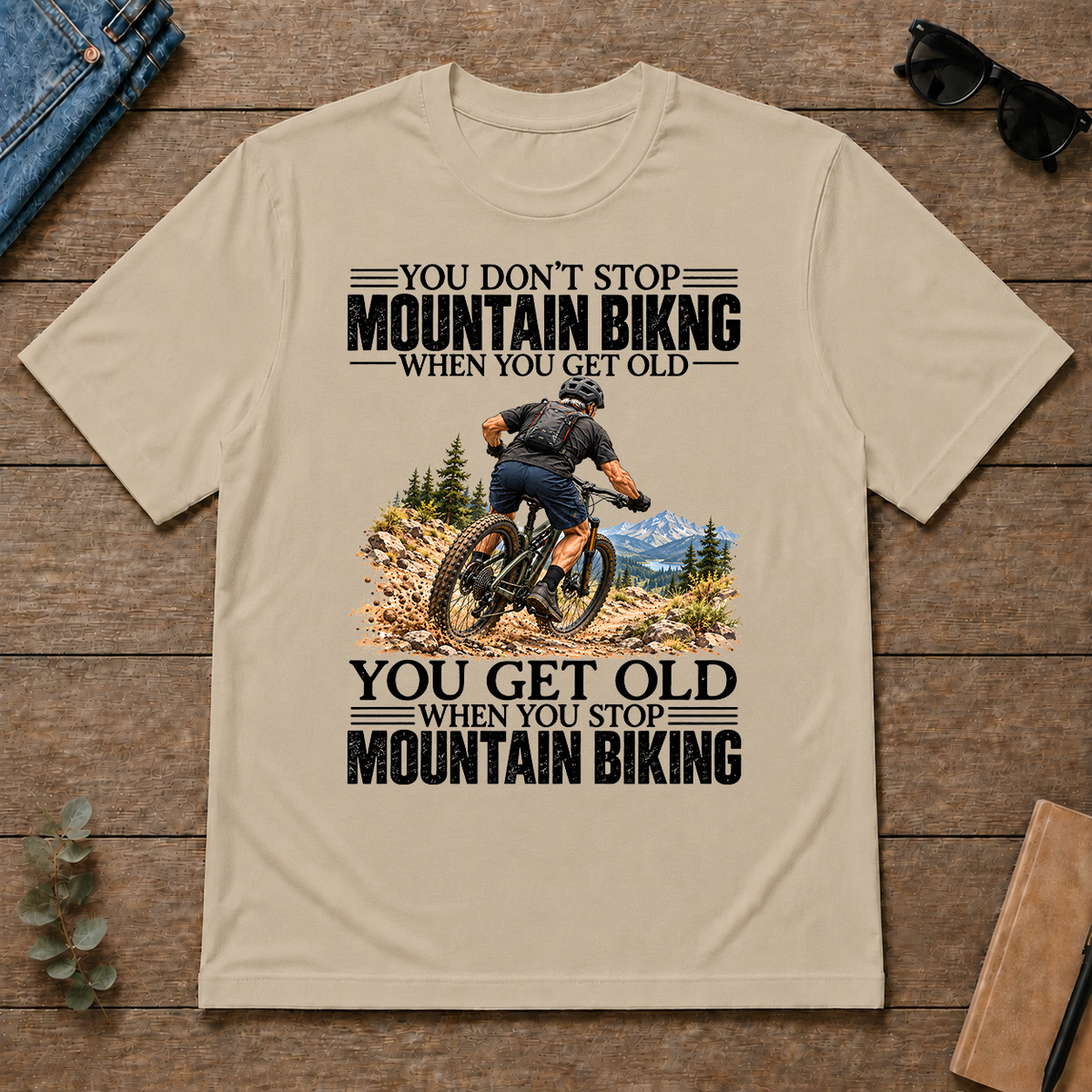 Vintage You Get Old When You Stop Mountain Biking - sand - TS2D-Sand