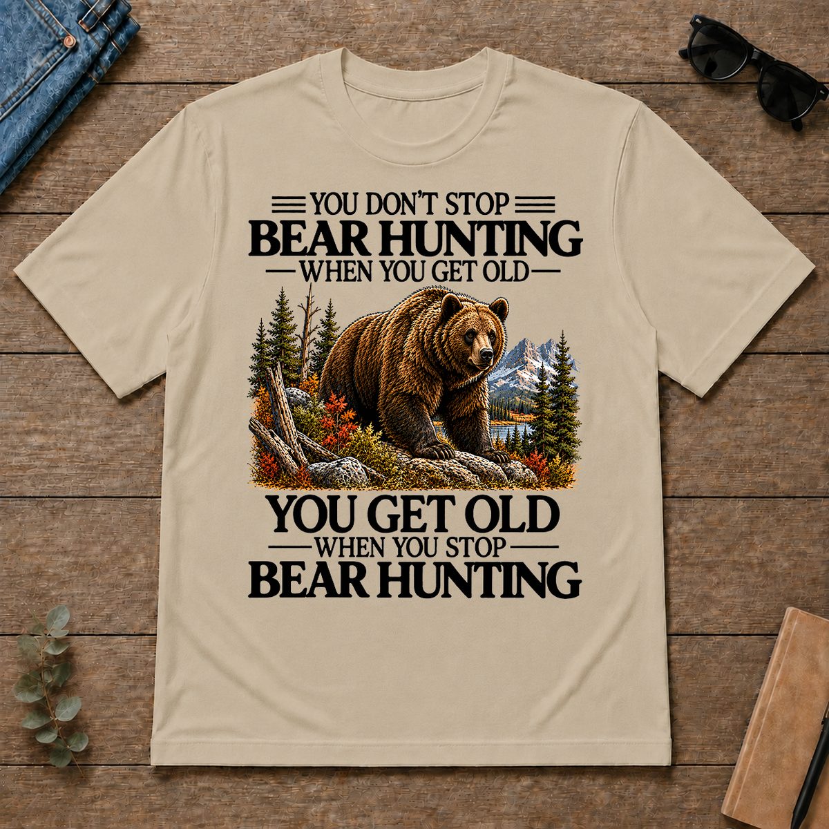 Don't Stop Bear Hunting - sand - TS2D-Sand