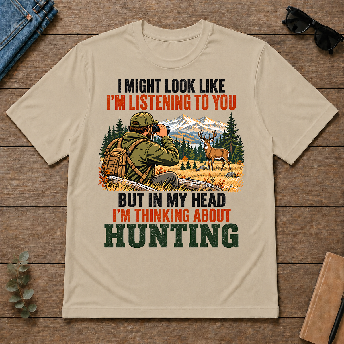 I'm Thinking About Hunting - sand - TS2D-Sand
