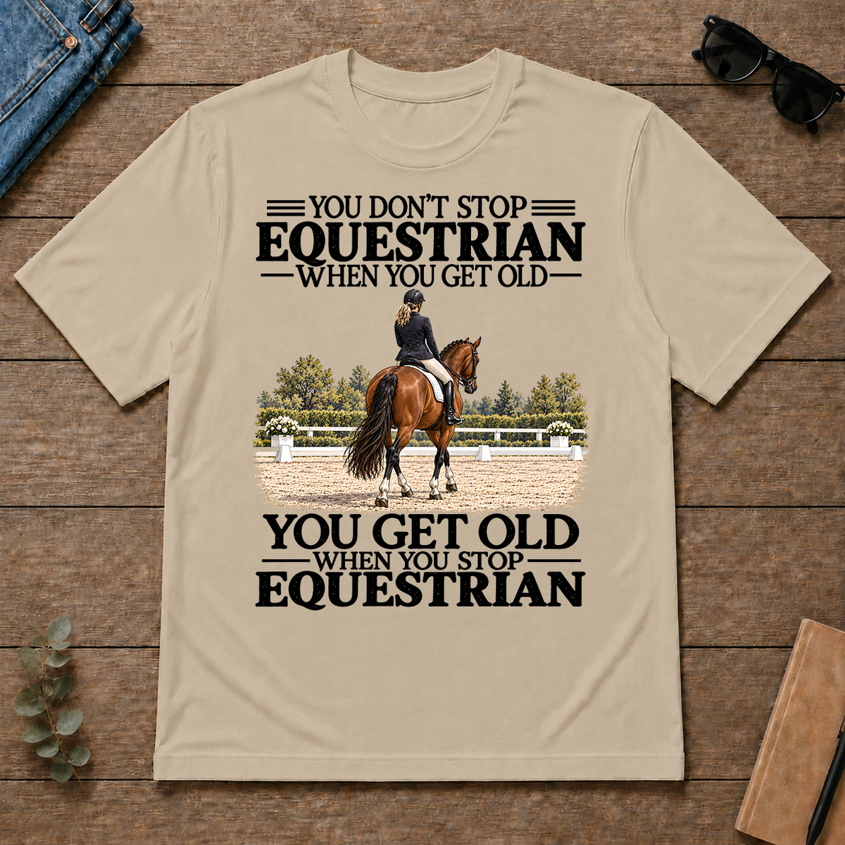 Don't Stop Equestrian - sand - TS2D-Sand