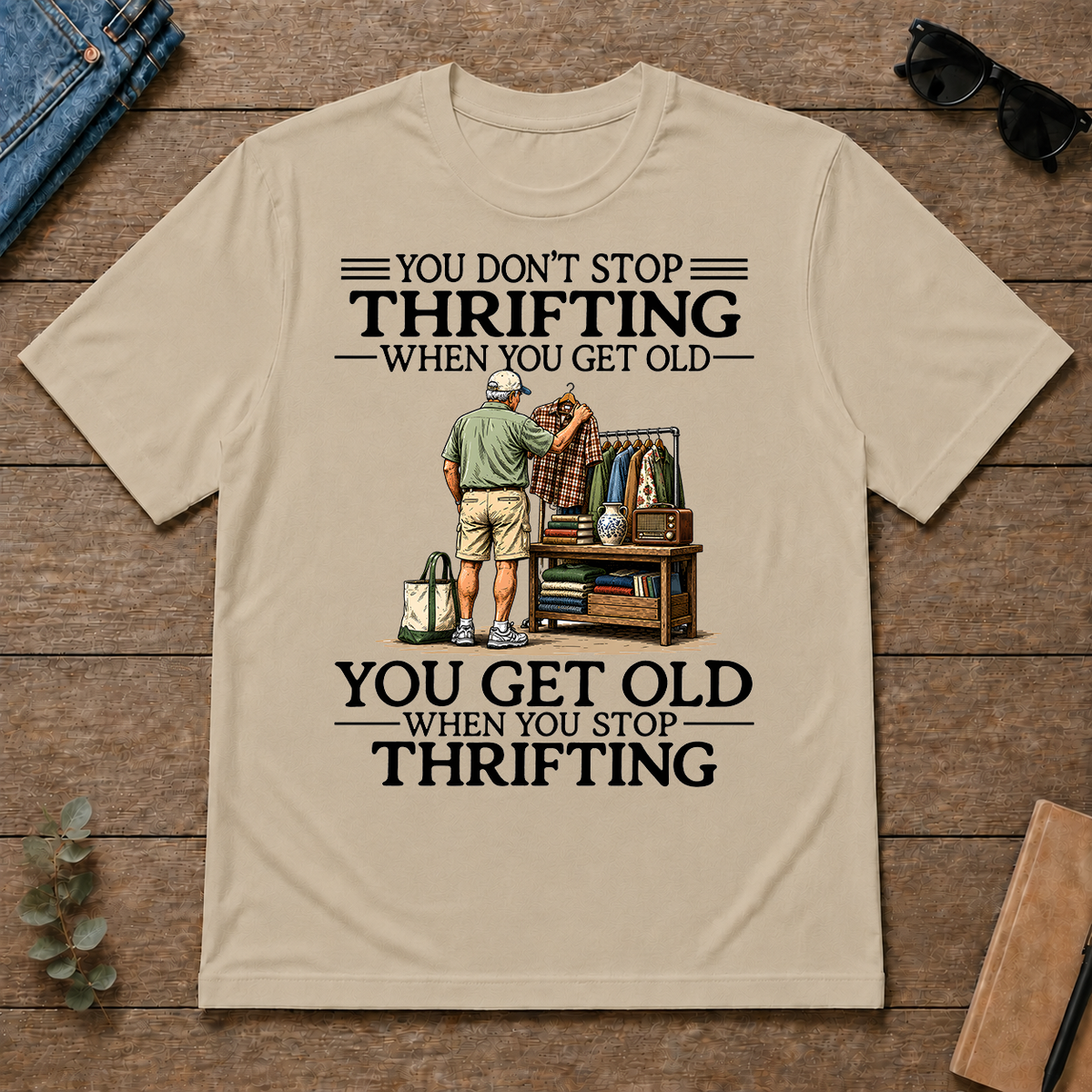 Don't Stop Thrifting Vintage Art - sand - TS2D-Sand