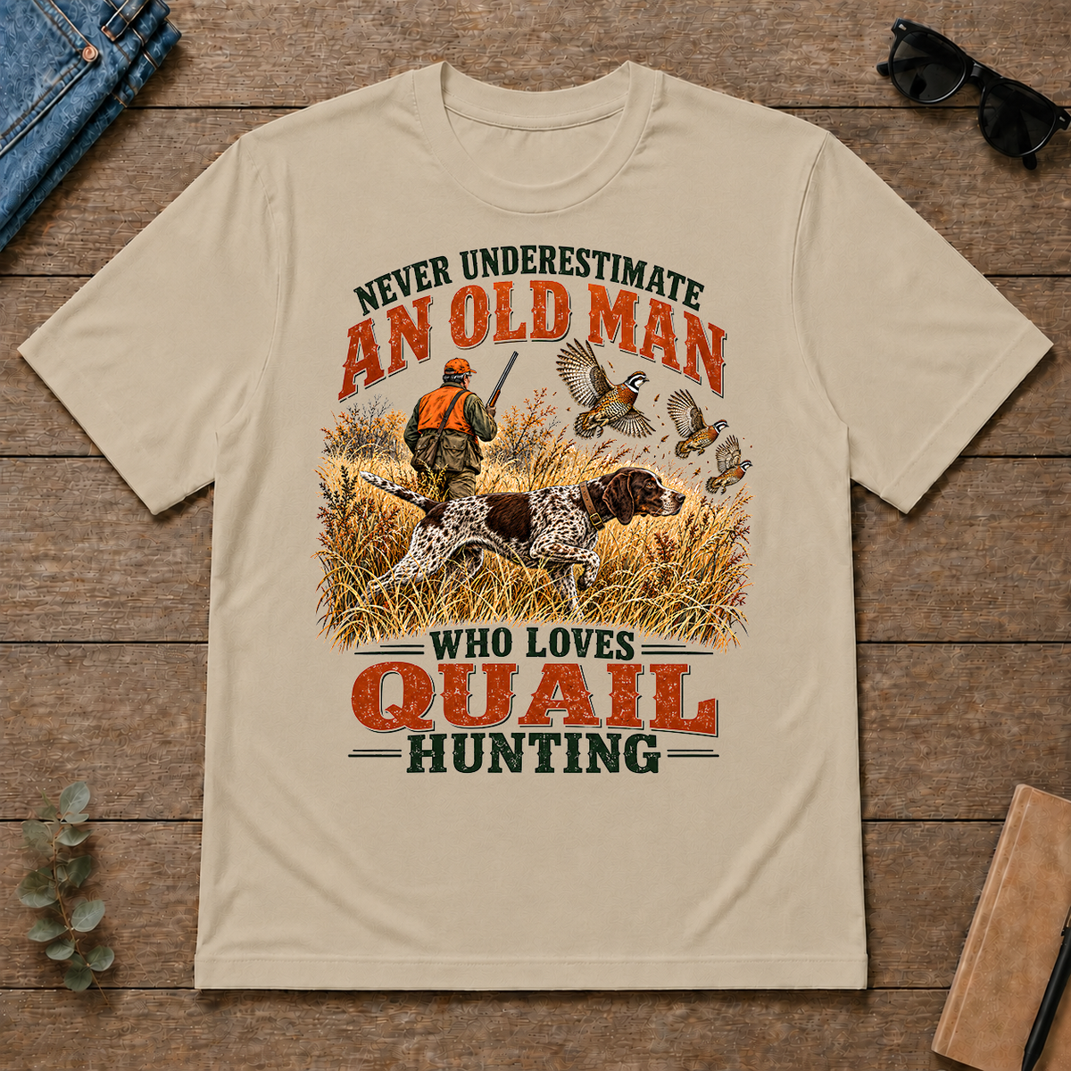 An Old Man Loves Quail Hunting - sand - TS2D-Sand