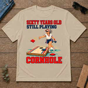 Sixty Years Old, Still Playing Cornhole - sand - TS2D-Sand