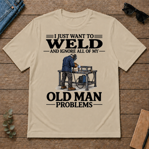 I Just Want To Weld - sand - TS2D-Sand