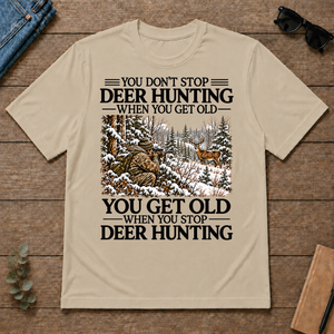 Don't Stop Whitetail Deer Hunting Snow - sand - TS2D-Sand