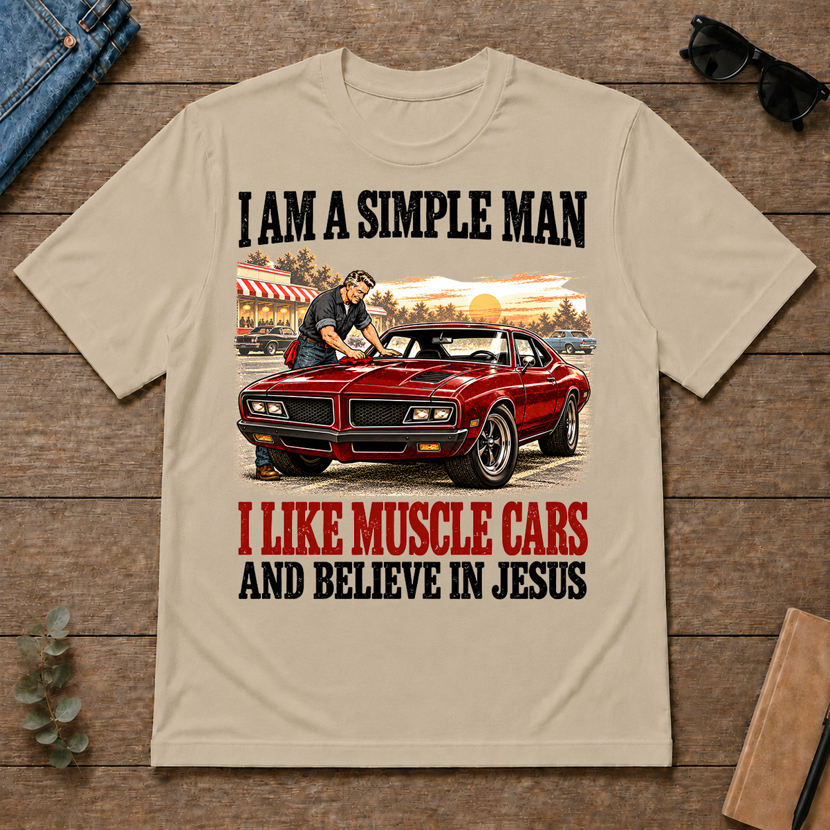 I Like Muscle Cars And Believe In Jesus - sand - TS2D-Sand