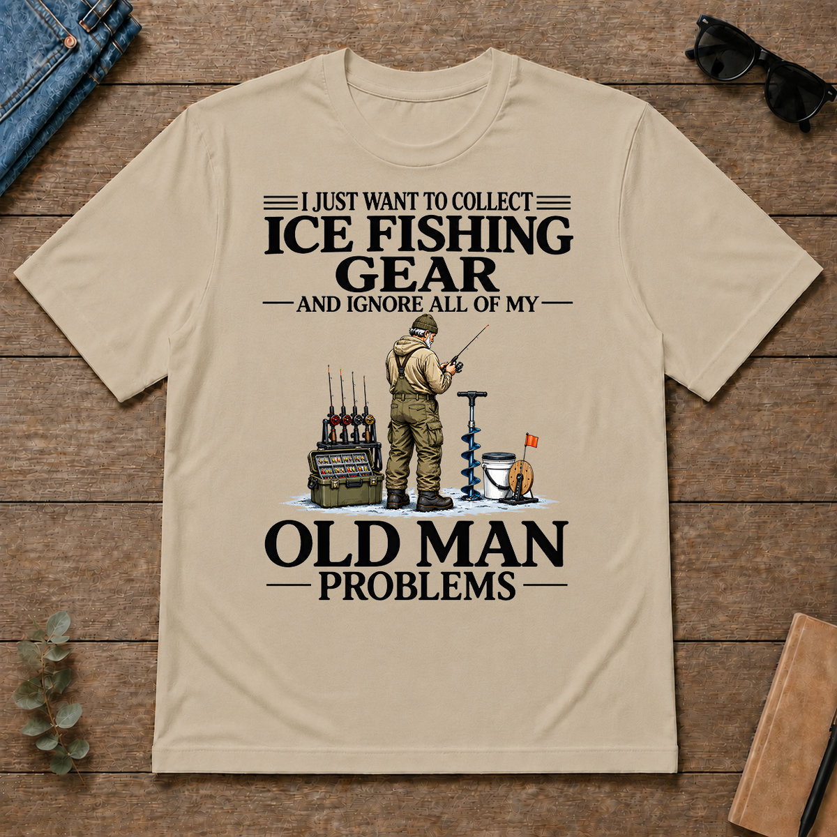 I Just Want To Collect Ice Fishing Gear - sand - TS2D-Sand