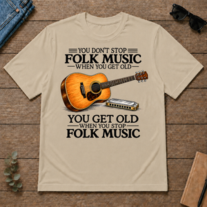 Don't Stop Playing Folk Music Vintage Art - sand - TS2D-Sand