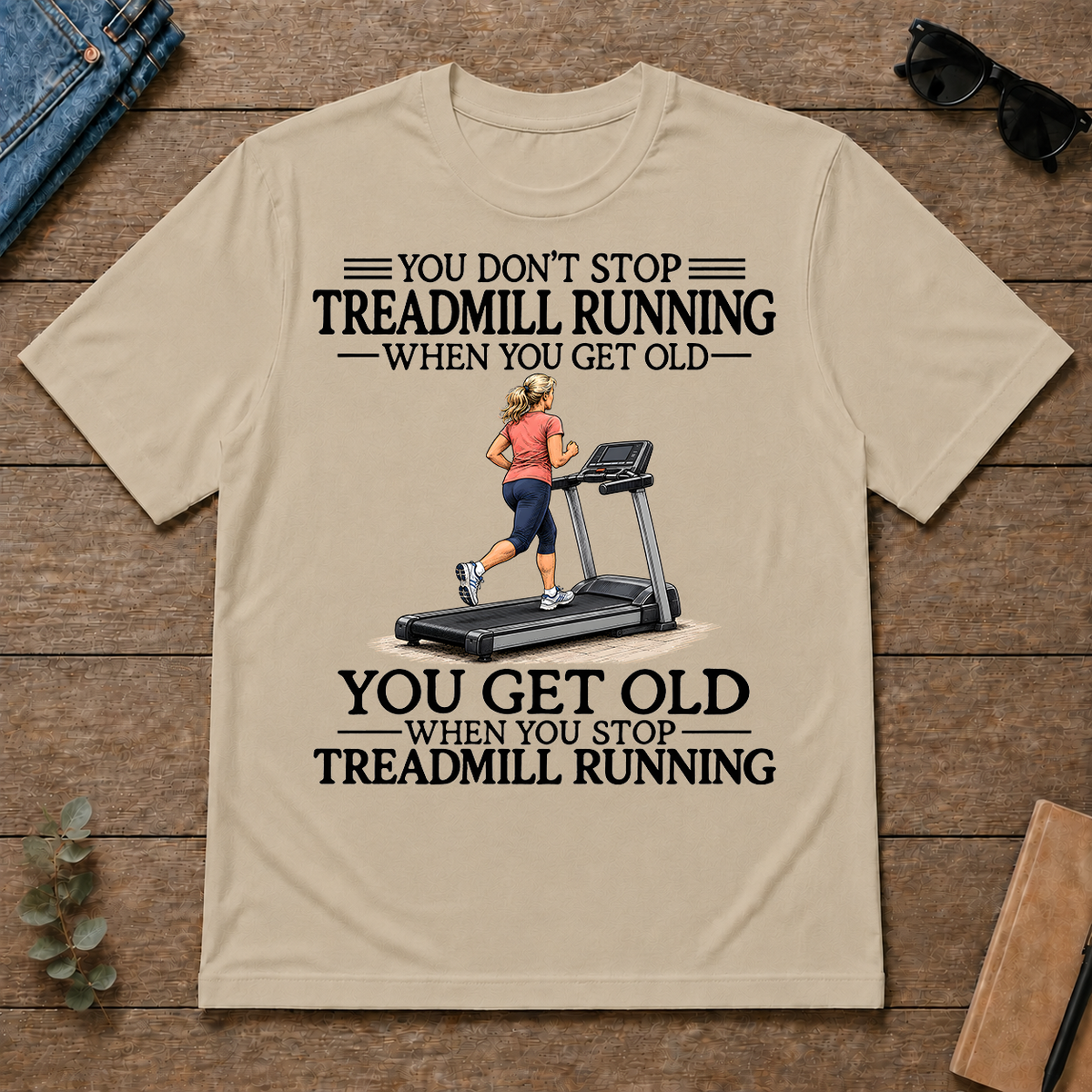 Don't Stop Treadmill Running Woman - sand - TS2D-Sand