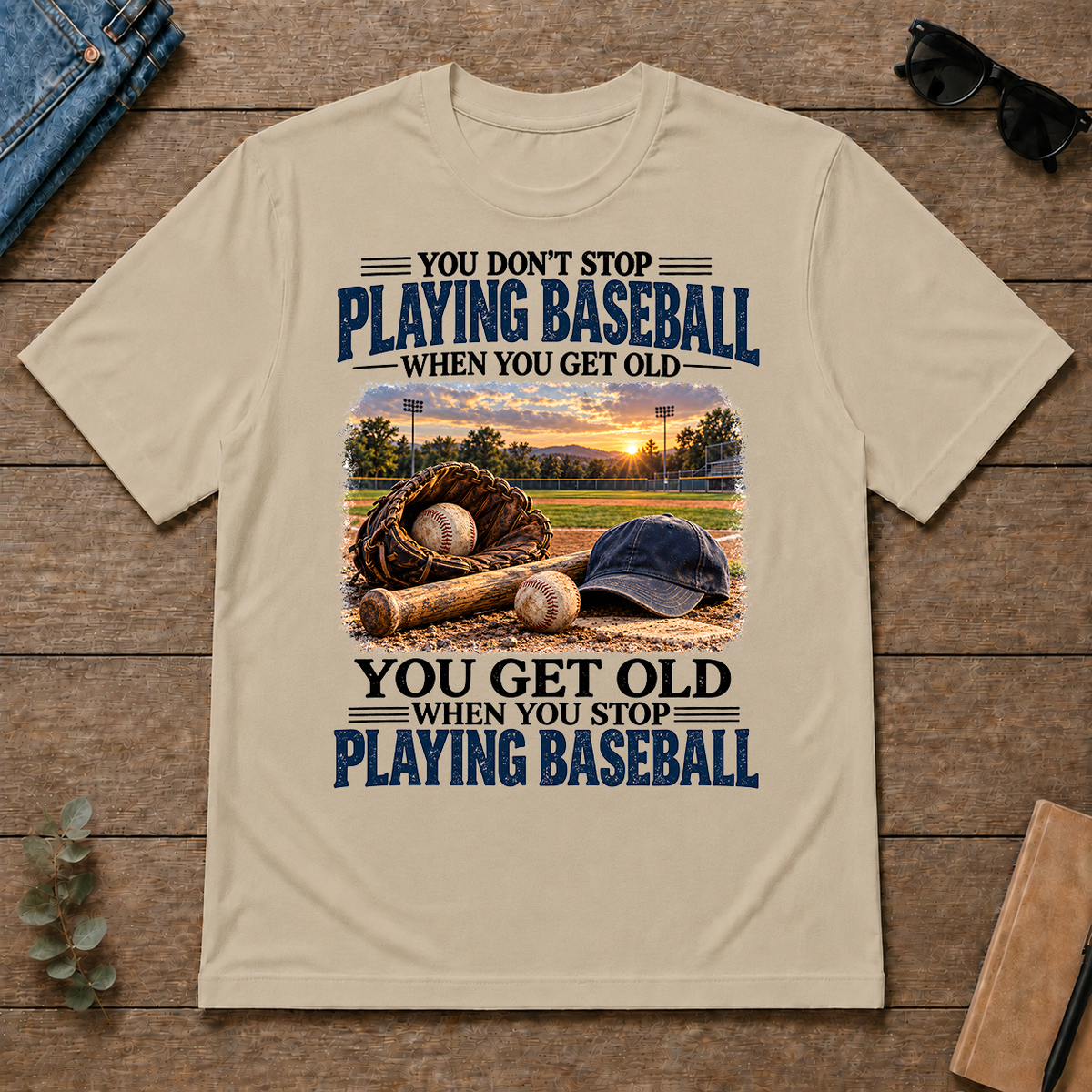 Playing Baseball You Get Old When You Stop - sand - TS2D-Sand