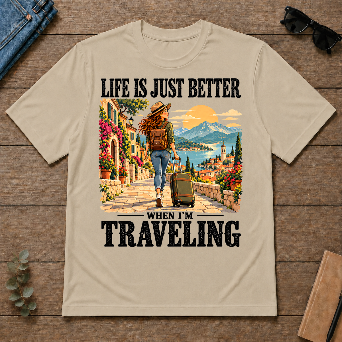 Life Is Just Better When I'm Traveling - sand - TS2D-Sand
