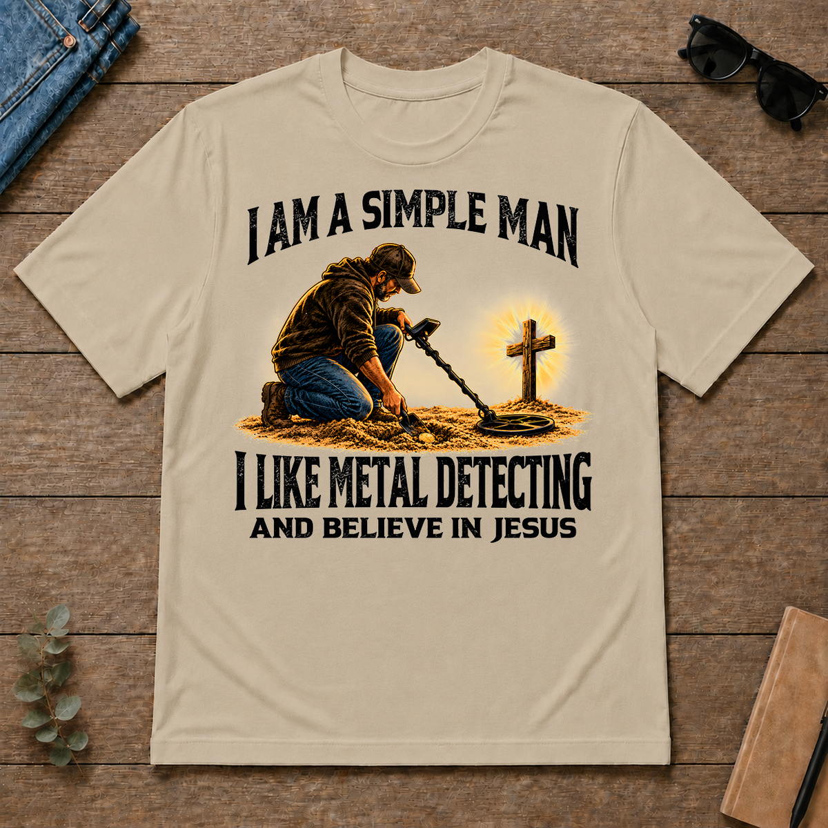 I Am Simple Man I Like Metal Detecting - sand - TS2D-Sand