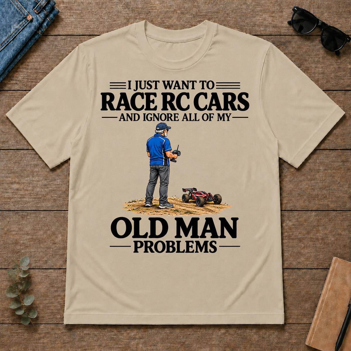 I Just Want To Race RC Cars - sand - TS2D-Sand
