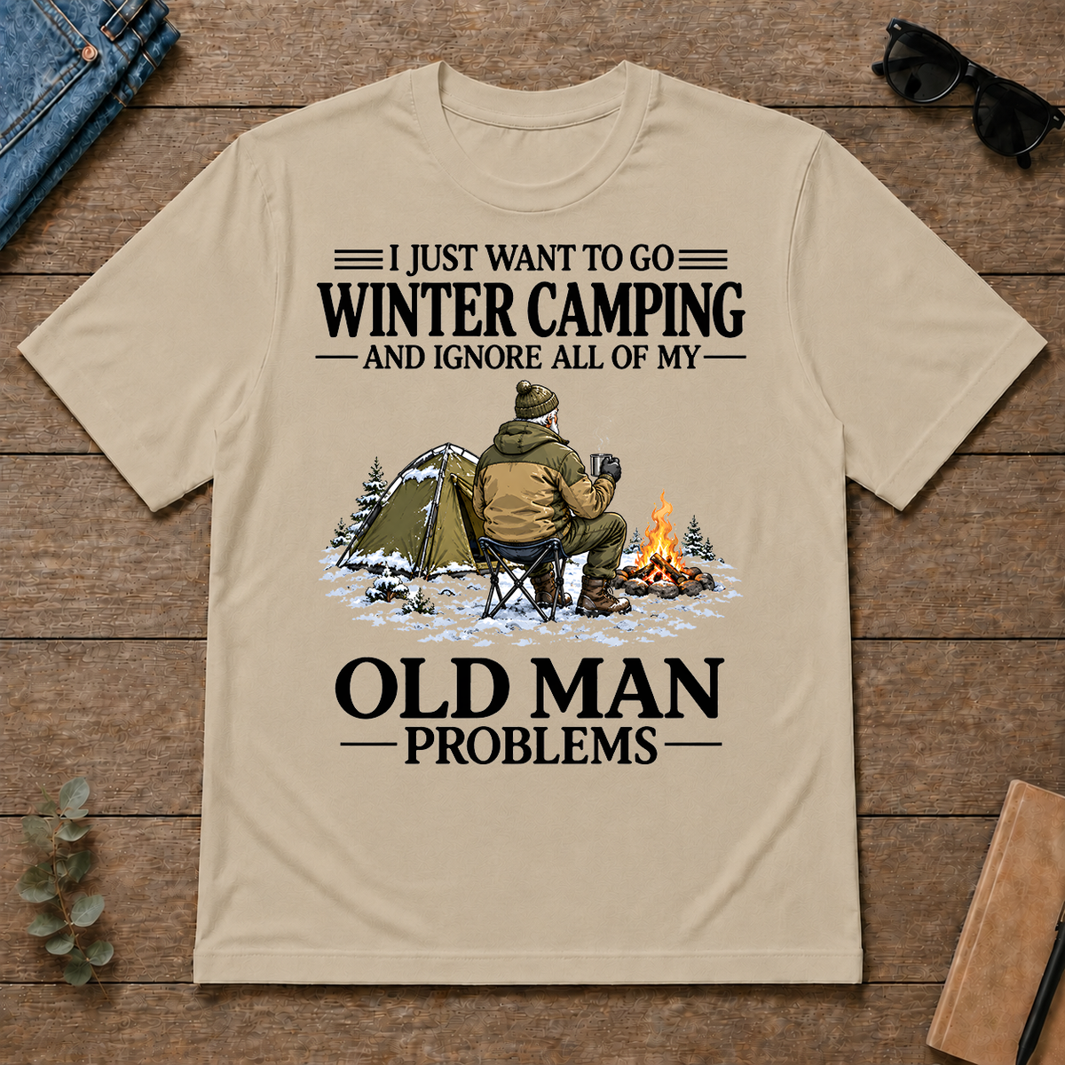 I Just Want To Winter Camping - sand - TS2D-Sand