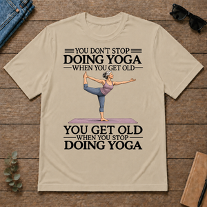 Don't Stop Doing Yoga - sand - TS2D-Sand