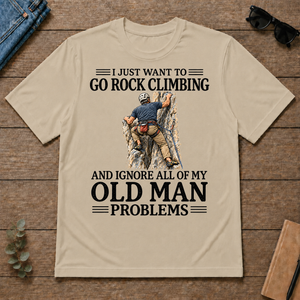 I Just Want To Go Rock Climbing - sand - TS2D-Sand