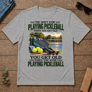 Playing Pickleball You Get Old When You Stop - sport-grey - TS2D-SportGrey