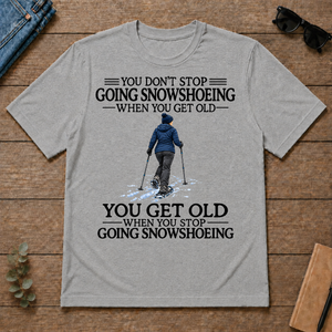 Don't Stop Going Snowshoeing Woman - sport-grey - TS2D-SportGrey