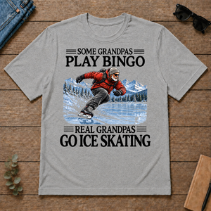 Some Grandpas Play Bingo Real Grandpas Go Ice Skating - sport-grey - TS2D-SportGrey