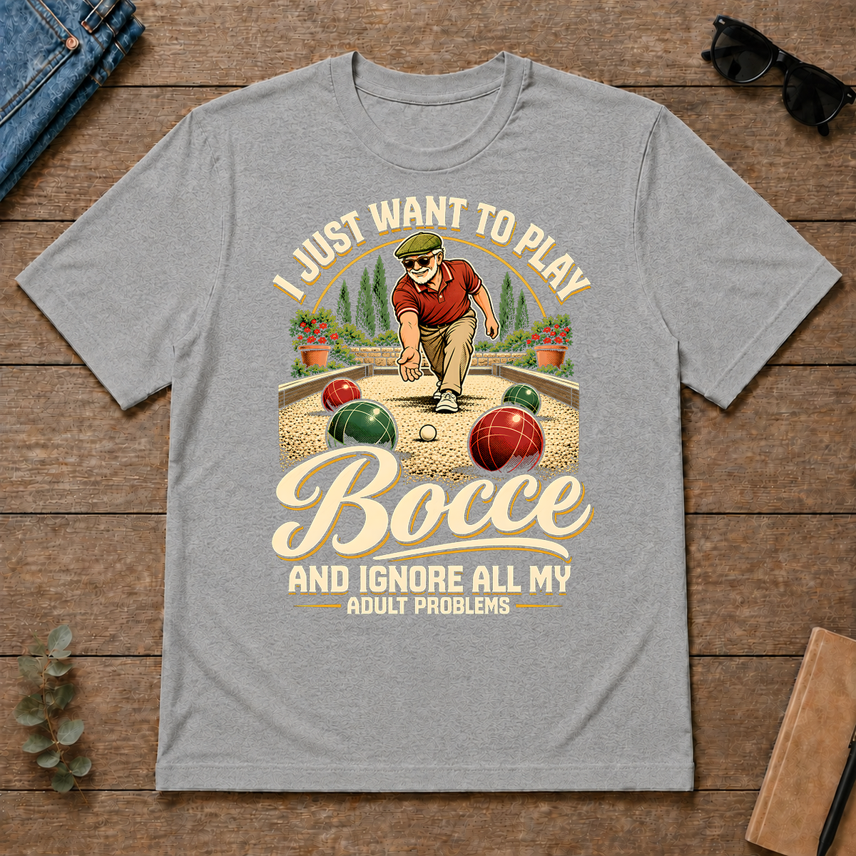 I Just Want To Play Bocce & Ignore All Adult Problems - sport-grey - TS2D-SportGrey