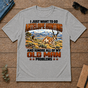 I Just Want To Antelope Hunting - sport-grey - TS2D-SportGrey