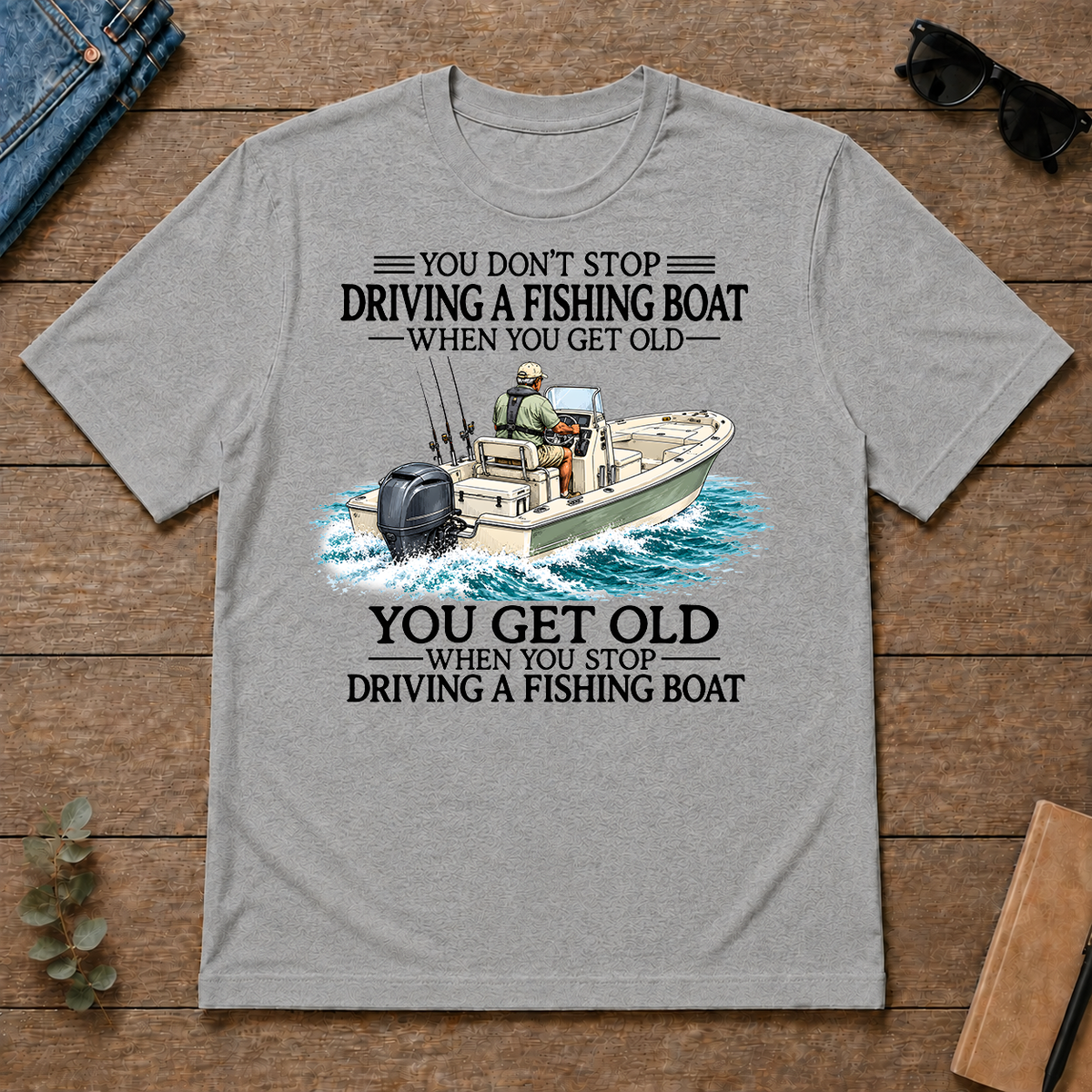 Don't Stop Driving Fishing Boat - sport-grey - TS2D-SportGrey