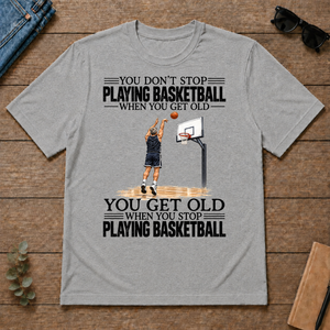 Vintage You Get Old When You Stop Playing Basketball - sport-grey - TS2D-SportGrey