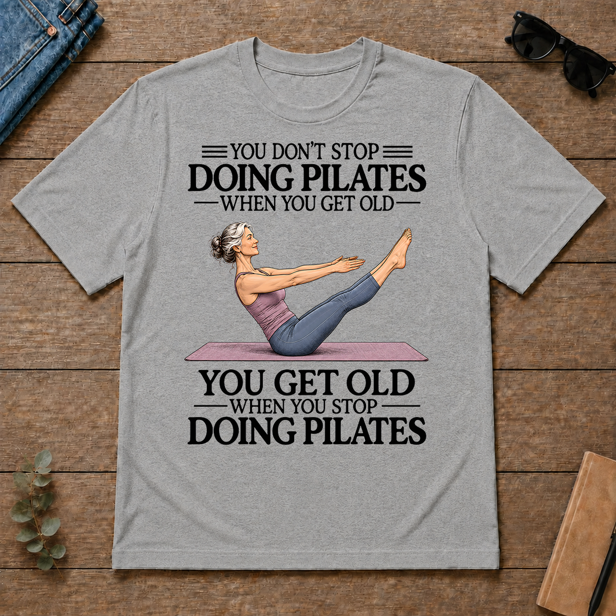 Don't Stop Pilates - sport-grey - TS2D-SportGrey