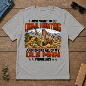 I Just Want To Quail Hunting - sport-grey - TS2D-SportGrey