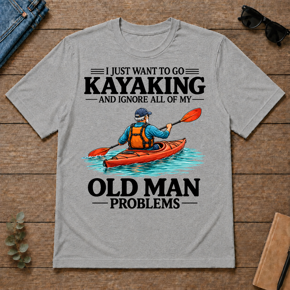 I Just Want To Go Kayaking - sport-grey - TS2D-SportGrey