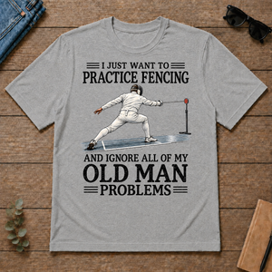 I Just Want To Practice Fencing - sport-grey - TS2D-SportGrey