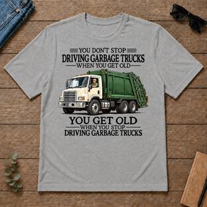 Don't Stop Driving Garbage Trucks - sport-grey - TS2D-SportGrey