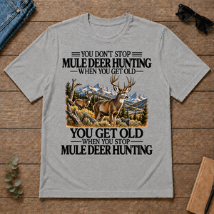 Don't Stop Mule Deer Hunting - sport-grey - TS2D-SportGrey